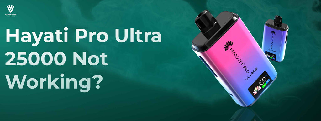 Hayati Pro Ultra 25000 Not Working? - 10 Problems & Solutions