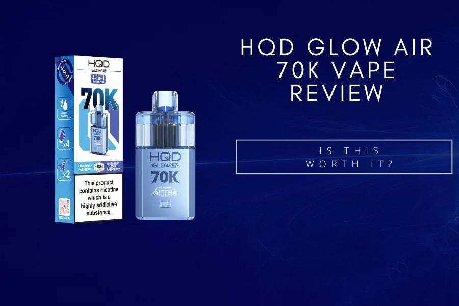 HQD Glow Air 70K Review - Why You should Buy this vape kit? HQD Glow Air 70K Review - Why You should Buy this vape kit?