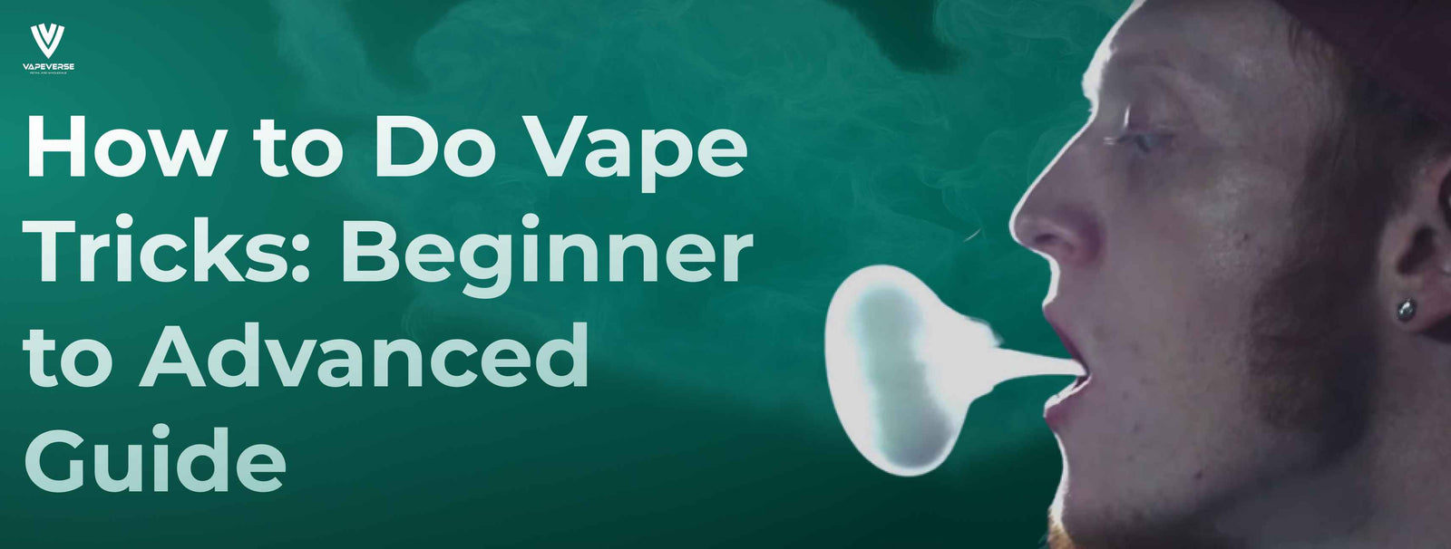 How to Do Vape Tricks: Beginner to Advanced Guide