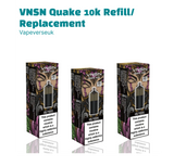 VNSN Quake 10k Refill/Replacement Pod - Starting From £4.99