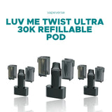 Luv Me Twist Ultra 30K Refillable Pod - From £5.99